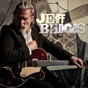 Jeff Bridges - What A Little Bit Of Love Can Do (Radio Date: 26 Agosto 2011)